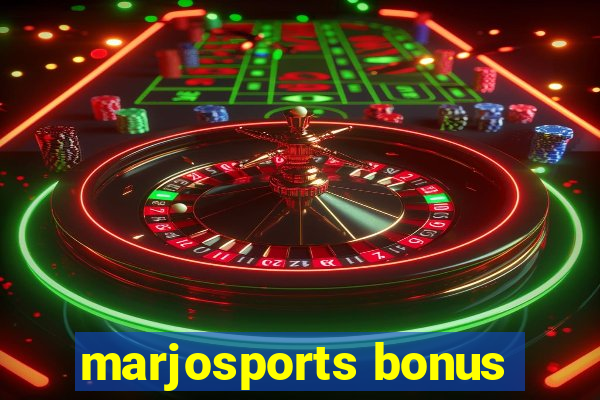 marjosports bonus